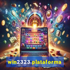 win2323 plataforma